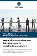 Vergleichende Analyse von Bancassurance in verschiedenen Ländern af Milica Stojkovi¿