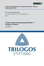Trilogos Diplomausbildung Zertifikat 1 - Trilogos TrainerIn af Linda Vera Roethlisberger