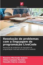 Resolução de problemas com a linguagem de programação LiveCode af Rosaira Machado Suárez