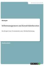 Selbstmanagement und Kreativitätstheorien af Anonym