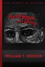 Real Niggas In Training (RNIT) af William Terrell Hoston