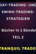 Day-Trading- Und Swing-Trading-Strategien af Tranquil Trader
