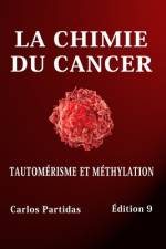 La Chimie Du Cancer af Carlos L Partidas