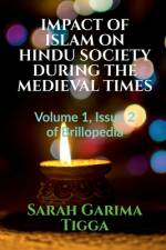 Impact of Islam on Hindu Society During the Medieval Times af Sarah Garima