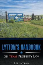 Lytton's Handbook on Texas Property Law af Lee Lytton