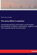 The army officer's examiner af William Henry Powell