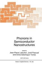Phonons in Semiconductor Nanostructures af Clivia M. Sotomayor Torres