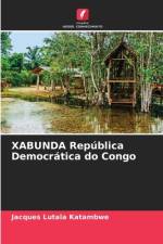 XABUNDA República Democrática do Congo af Jacques Lutala Katambwe