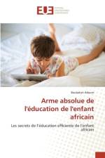 Arme absolue de l'éducation de l'enfant africain af Boubakari Adoum