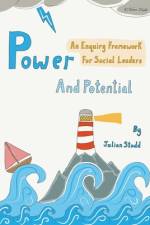 Power and Potential af Julian Stodd