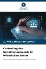 Controlling des Sozialmanagements im öffentlichen Sektor af Al Wakil Mustapha Charif