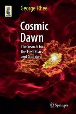 Cosmic Dawn af George Rhee