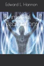 Immortal Realizations af Edward L Hannon