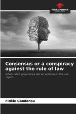 Consensus or a conspiracy against the rule of law af Fidèle Gandonou