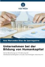 Unternehmen bei der Bildung von Humankapital af Ana Mercedes Díaz de Iparraguirre