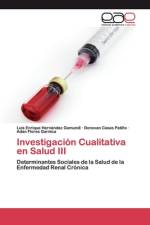 Investigacion Cualitativa en Salud III af Luis Enrique Hernández Gamundi