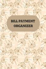 BILL PAYMENT ORGANIZER af Rosselly Publishing