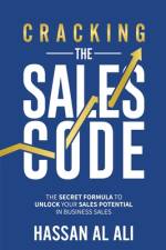 Cracking the Sales Code af Ali Hassan Al
