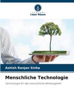 Menschliche Technologie af Ashish Ranjan Sinha