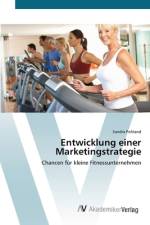Entwicklung einer Marketingstrategie af Sandra Pohland