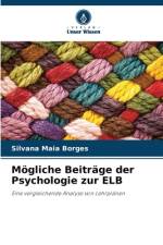 Mögliche Beiträge der Psychologie zur ELB af Silvana Maia Borges