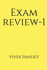 Exam review-1(color) af Vivek Pandey
