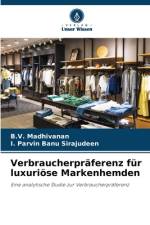 Verbraucherpräferenz für luxuriöse Markenhemden af B. V. Madhivanan