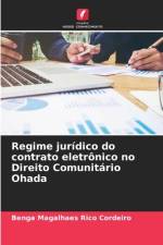 Regime jurídico do contrato eletrônico no Direito Comunitário Ohada af Benga Magalhaes Rico Cordeiro