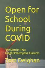 Open for School During COVID af Tom Deighan