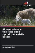 Alimentazione e fisiologia della riproduzione delle pecore af Ibrahim Medini