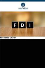 Afrikanische Länder und die Entstehung des Gesetzes über ausländische Direktinvestitionen af Nicholas Olwor