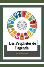 Les Prophètes de l'agenda. af J. D. Nüremberg