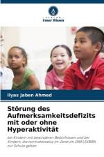 Störung des Aufmerksamkeitsdefizits mit oder ohne Hyperaktivität af Ilyas Jaben Ahmed
