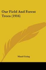 Our Field And Forest Trees (1916) af Maud Going