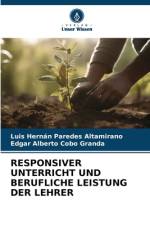RESPONSIVER UNTERRICHT UND BERUFLICHE LEISTUNG DER LEHRER af Luis Hernán Paredes Altamirano