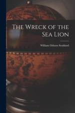 The Wreck of the Sea Lion af William Osborn Stoddard