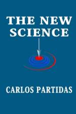 The New Science af Carlos L Partidas