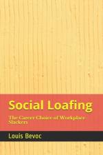 Social Loafing af Louis Bevoc