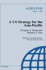 A Us Strategy for the Asia-Pacific af Douglas T Stuart
