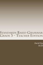 Standards Based Grammar af David S Dye M Ed