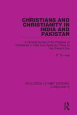 Christians and Christianity in India and Pakistan af P Thomas