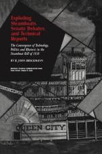 Exploding Steamboats, Senate Debates, and Technical Reports af R John Brockmann