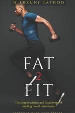 Fat 2 Fit af Niekkunj Rathod