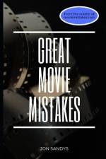 Great Movie Mistakes af Jon Sandys