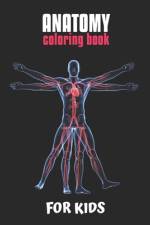 Anatomy Coloring Book For Kids af Laalpiran Publishing