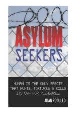 Asylum Seekers af Juan Rodulfo