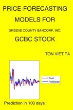 Price-Forecasting Models for Greene County Bancorp, Inc. GCBC Stock af Ton Viet Ta