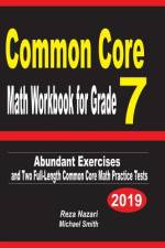 Common Core Math Workbook for Grade 7 af Reza Nazari