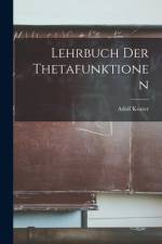 Lehrbuch Der Thetafunktionen af Adolf Krazer