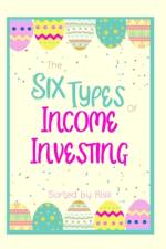 The Six Types of Income Investing af Joshua King